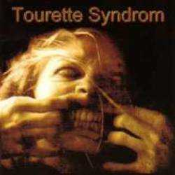 Tourette Syndrom : GabberGrind